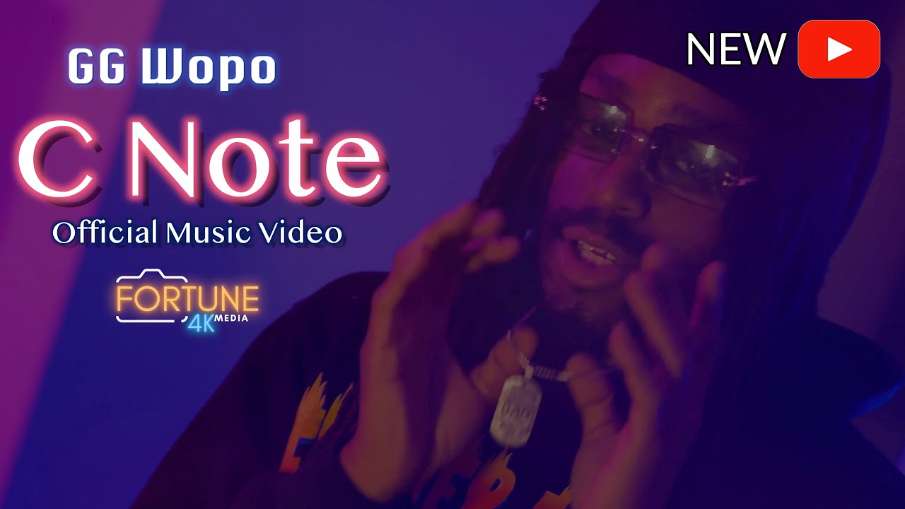 GG Wopo - C Note (Official Video) Shot by Fortune 4k Media - YouTube