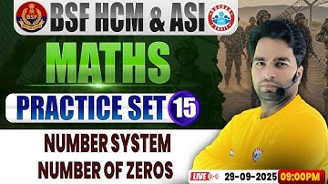 BSF HCM Maths Class | BSF Maths Practice Set #15 | Number System | BSF ASI Maths By Manish Sir
