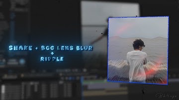 Trending Shake + Bcc Lens Blur + Ripple Transition | After Effects Tutorial