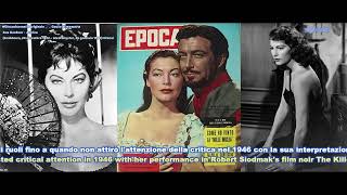 Ava Gardner -  Attrice  (Grabtown, 24 dicembre 1922 – Westminster, 25 gennaio 1990) 67anni