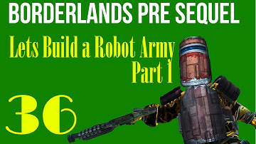 Lets Build a Robot Army - Borderlands Pre-Sequel Claptrap Co-Op Walkthrough #36