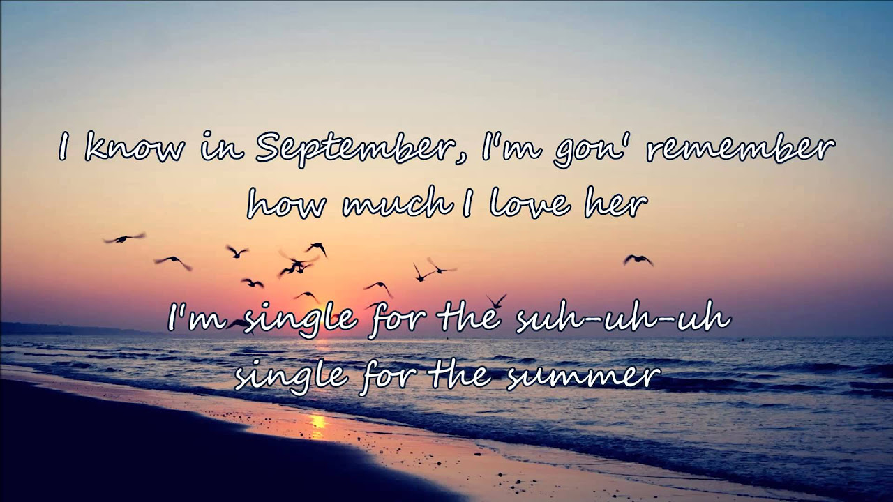 Sam Hunt   Single for the Summer with lyrics
