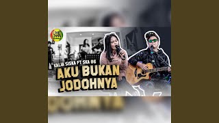 Download Lagu Aku Bukan Jodohnya Download Lagu Aku Bukan Jodohnya