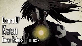 Dororo - 'Kaen' 【Cover Bahasa Indonesia】by Nanaten