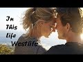 In This Life -  Westlife (tradução) HD