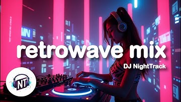 Retrowave Night Drive 🚗 Neon Dreams & 80s Synth Vibes | Full Mix