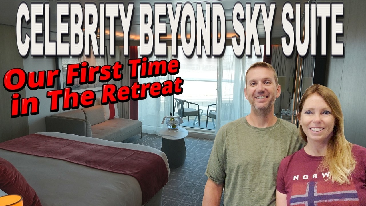 Celebrity Beyond  Retreat Sky Suite Cabin 10171 Tour - Our First Time in the Retreat