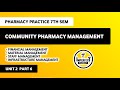 Community Pharmacy Management | Unit 2 Pharmacy Practice B Pharm 7th Semester