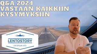 Lentostory: Q&A 2024, vastaus kaikkiin kysymyksiin