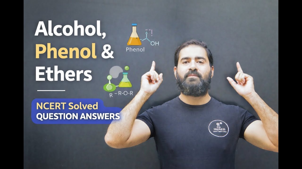 Alcohols Phenols & Ethers Solved NCERT Solved Q& A