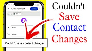 Fix Couldn't Save Contact Changes Problem Solve in Android || Contact Not Add Emojis Problem
