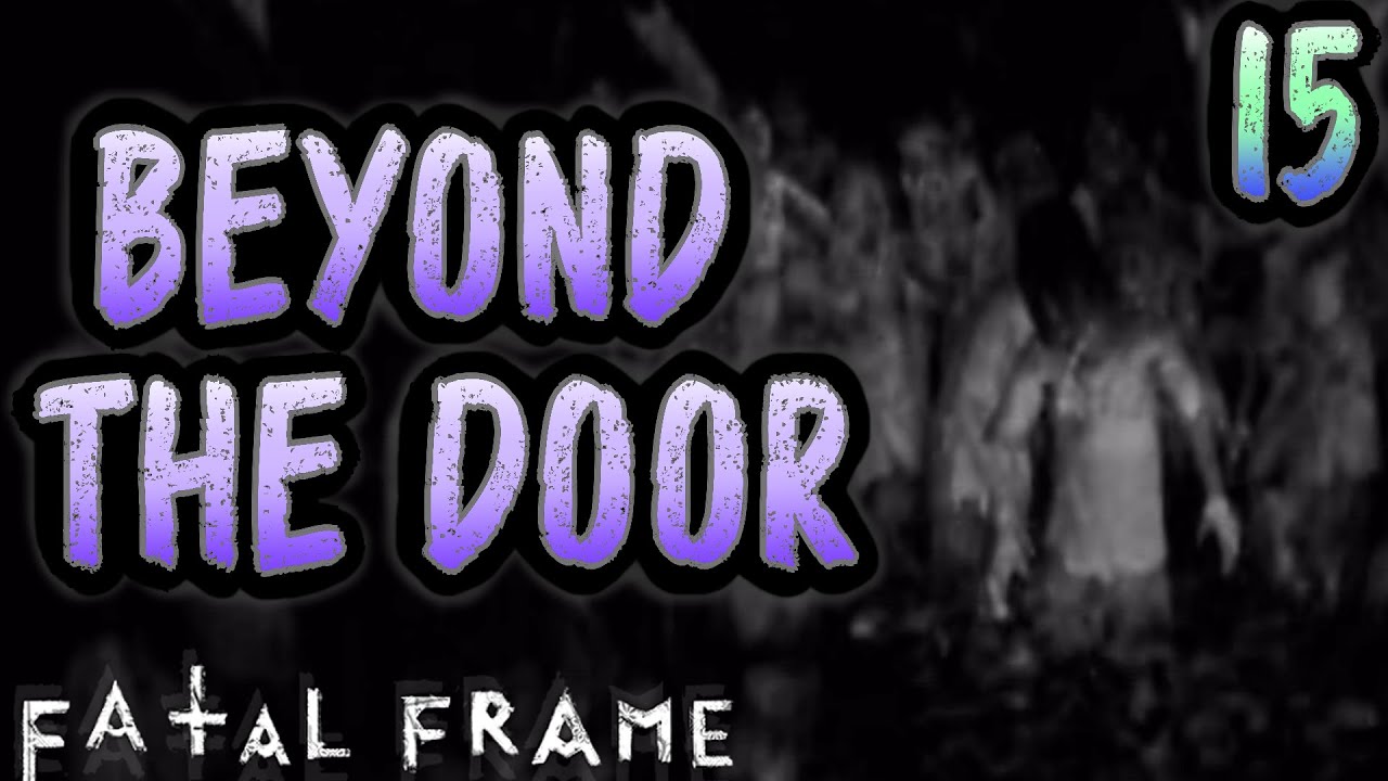 Fatal Frame - Mask of Reflection and The Blinding Mask (#15)