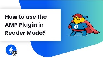 AMP for WordPress: The official AMP plugin for WordPress: Reader Mode