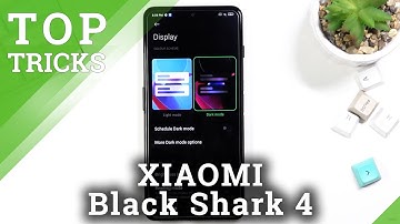 Tricks & Tips XIAOMI Black Shark 4 - Cool Features & Hidden Options