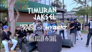 #1 TIMURAN JAKSEL | Miguel Kaidel, TotonCaribo, Jacson Zeran | DJ From Hybeat and Dancer Mollucans