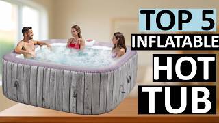 Top 5 Best Inflatable Hot Tub for US Homes 2026 – Worth Buying or Skip?