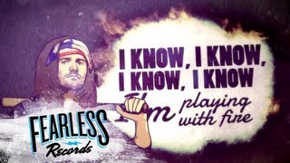 Video thumbnail of "Forever The Sickest Kids - Playing With Fire (Lyric Video)"