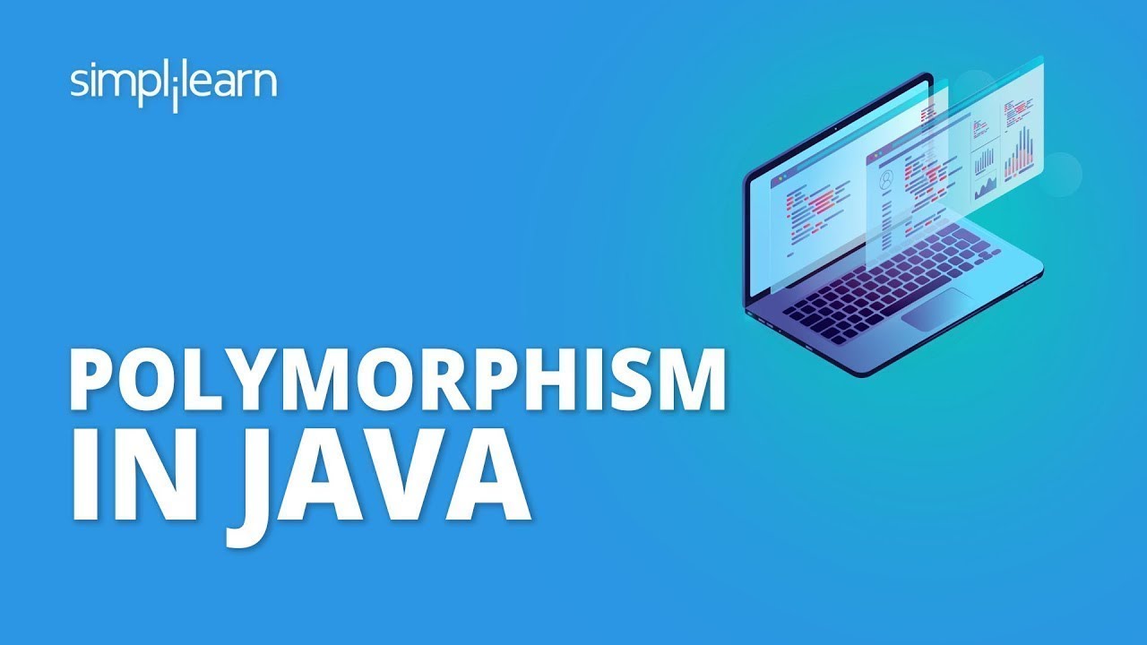 Polymorphism In Java | Java Polymorphism Explained | Java Tutorial For Beginners | Simplilearn