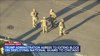 Trump agrees to extend judge's block on deploying Guard in Chicago