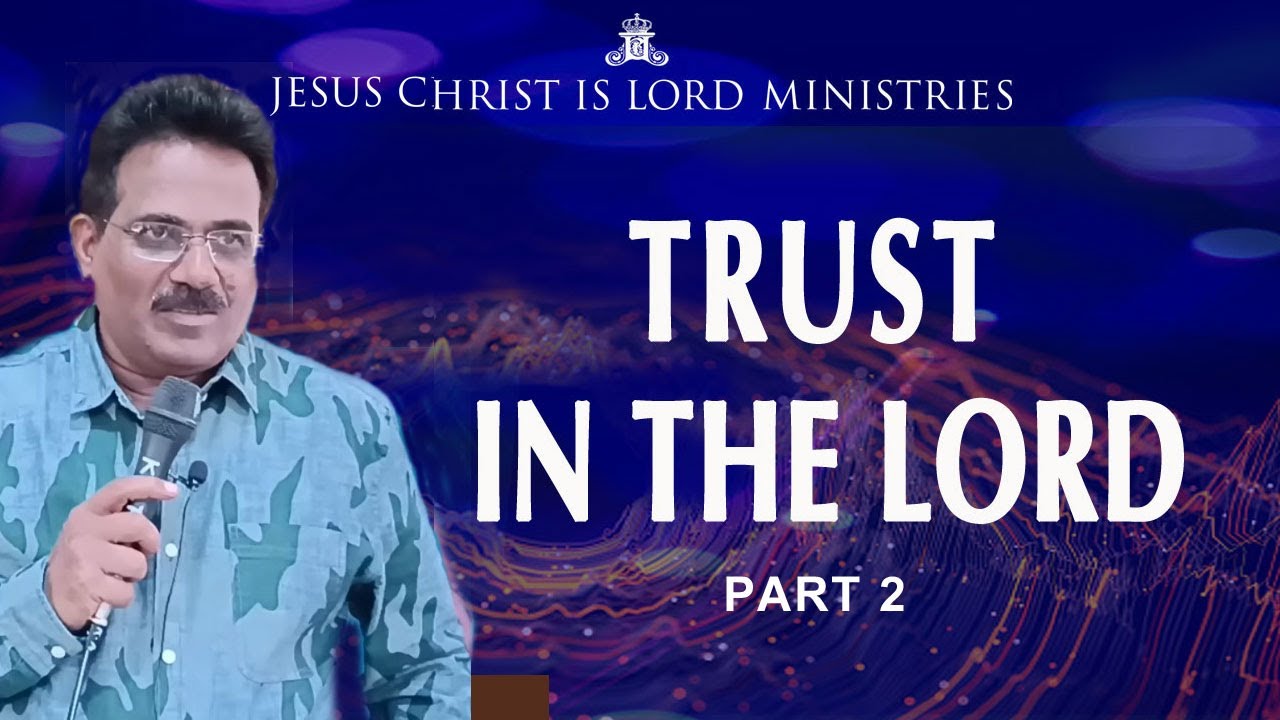 Trust in The Lord With All Your Heart, & Do Not Lean on Your Own Understanding, Part 2 | Day 6 |
