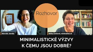 #31 Pořád je co minimalizovat, i po letech | Mirka Čechová, minimalisti.sk