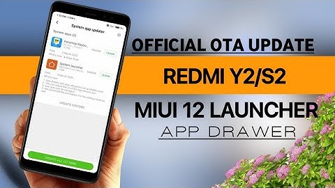 REDMI Y2 OFFICIAL OTA UPDATE | MIUI 12 LAUNCHER OTA WITH APO DRAWER | MIUI LAUNCHER HIDDEN FEATURES