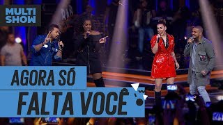 Agora Só Falta Você | Iza + Xand Avião + Naiara Azevedo + Imaginasamba | Música Boa Ao Vivo