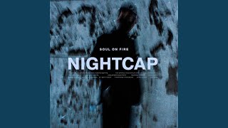 NIGHTCAP - Soul on Fire (BASS BOOST EDIT)