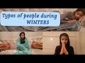 Types of people during winters  my first skit  aleen khalili