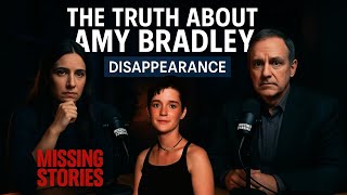 La Desaparición No Resuelta de Amy Bradley | La Verdad Que Nadie Cuenta