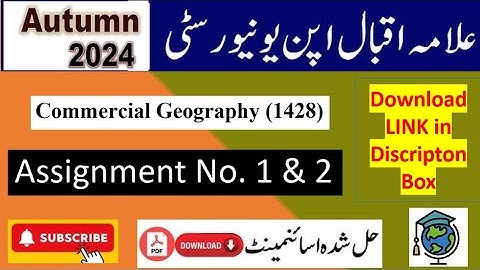 ⏩ AIOU Code 1428 Solved Assignment No.1 & 2 Autumn 2024 || Subject: Commercial Geography || BACHELOR