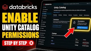 How to enable Databricks Unity Catalog permissions - Step By Step