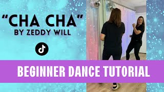 &quot;CHA CHA&quot; DANCE 💃 🕺  | Zeddy Will | (BEGINNER DANCE TUTORIAL) Back-view &amp; Step-by-Step!