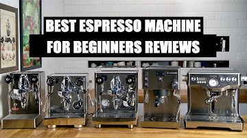 Top 5 Best Espresso Machine for Beginners In 2023