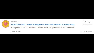 Donation Soft Credit Management with Nonprofit Success Pack [Salesforce Trailhead Answers] screenshot 5