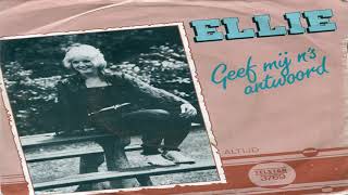 Ellie-Geef Mij'Ns Antwoord Op M'N Vragen 1982