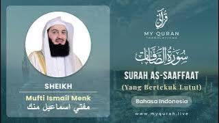 037 Surah As-Saaffaat (الصافات) - With Indonesian Translation By Mufti Ismail Menk