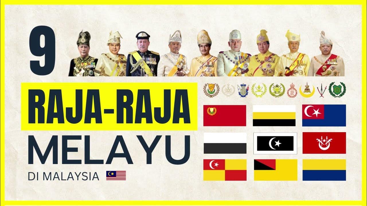9 raja raja melayu di malaysia youtube