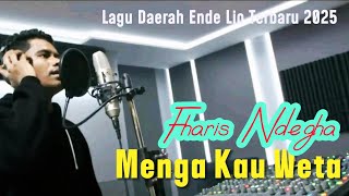 Lagu Daerah Ende Lio 2025 Menga Kau Weta Fharis Ndegha Omv