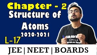 Structure of Atom || Photoelectric Effect || L-17 || JEE || NEET || BOARDS