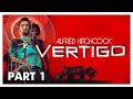 Alfred Hitchcock Vertigo - Part 1 | Full Game Walkthrough | No Commentary