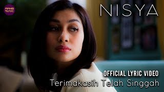 TERIMAKASIH TELAH SINGGAH - NISYA (OFFICIAL LYRIC VIDEO)