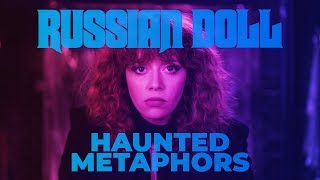 Haunted Metaphors  A Russian Doll Season 1 Video Essay