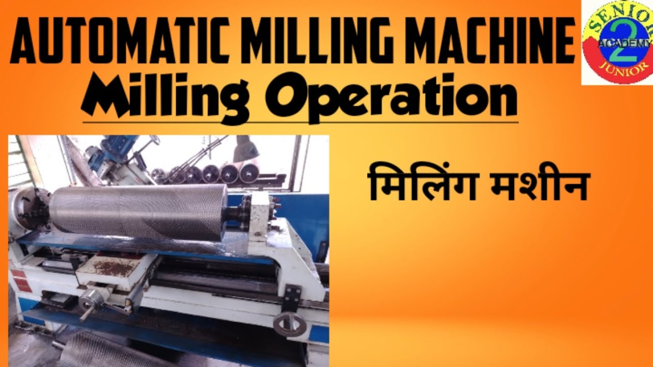 Automatic Milling Machine with Milling Cutter YouTube