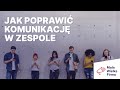 Sprawna komunikacja w zespole – Michał Śliwiński