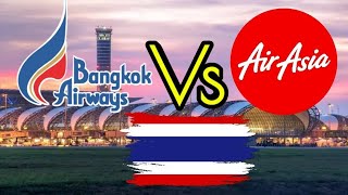 الطيران الداخلى فى تايلاند AirAsia vs Bangkok Airways ??