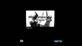 Video-Miniaturansicht von „ZOO - #FAENA (RADIO MACRAMÉ)“
