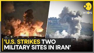 US-Iran War: Tehran Alleges Attack On Two Military Sites | WION World News