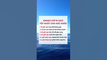 6 KHUNG GIỜ ĐI NGỦ TỐT NHẤT CHO SỨC KHỎE #dsdaiminh #shorts #health #short