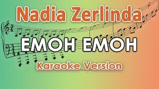 Nadia Zerlinda - Emoh Emoh KOPLO (Karaoke Lirik Tanpa Vokal) by regis